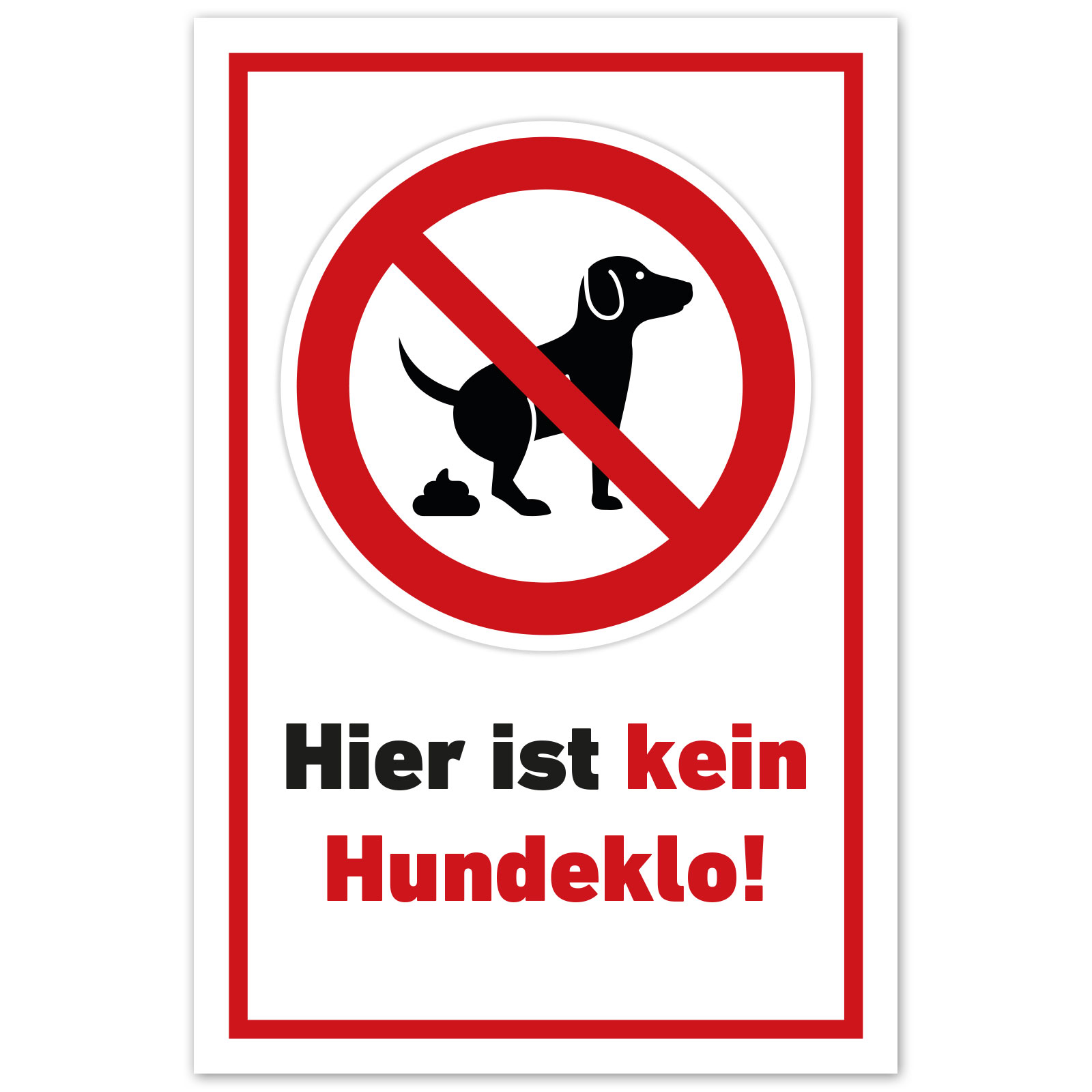 Kein Hundeklo Hundetoilette Schild Privatgrund Hinweis Verbot Hartschaumplatte